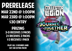 [Pokemon] Journey Together Prerelease - March 22nd @ 1:00pm